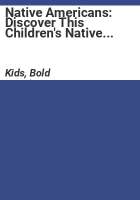 Native Americans: Discover This Children's Native American History Book